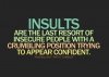 f03985c28a43dfb0b2f4ab9bc11b72ea--insecure-people-insecure-men-quotes.jpg