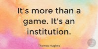 its-more-than-a-game-its-an-institution-d7810aba02a7aba01f16a0520d574e50.jpg