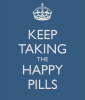 keep-taking-the-happy-pills.png