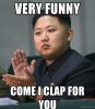 Very-Funny-Come-I-Clap-For-You.jpeg