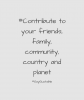 1-quote-about-contribute-to-your-friends-family-community-c-image-coloured-background.png