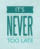 its-never-too-late-798973.jpg