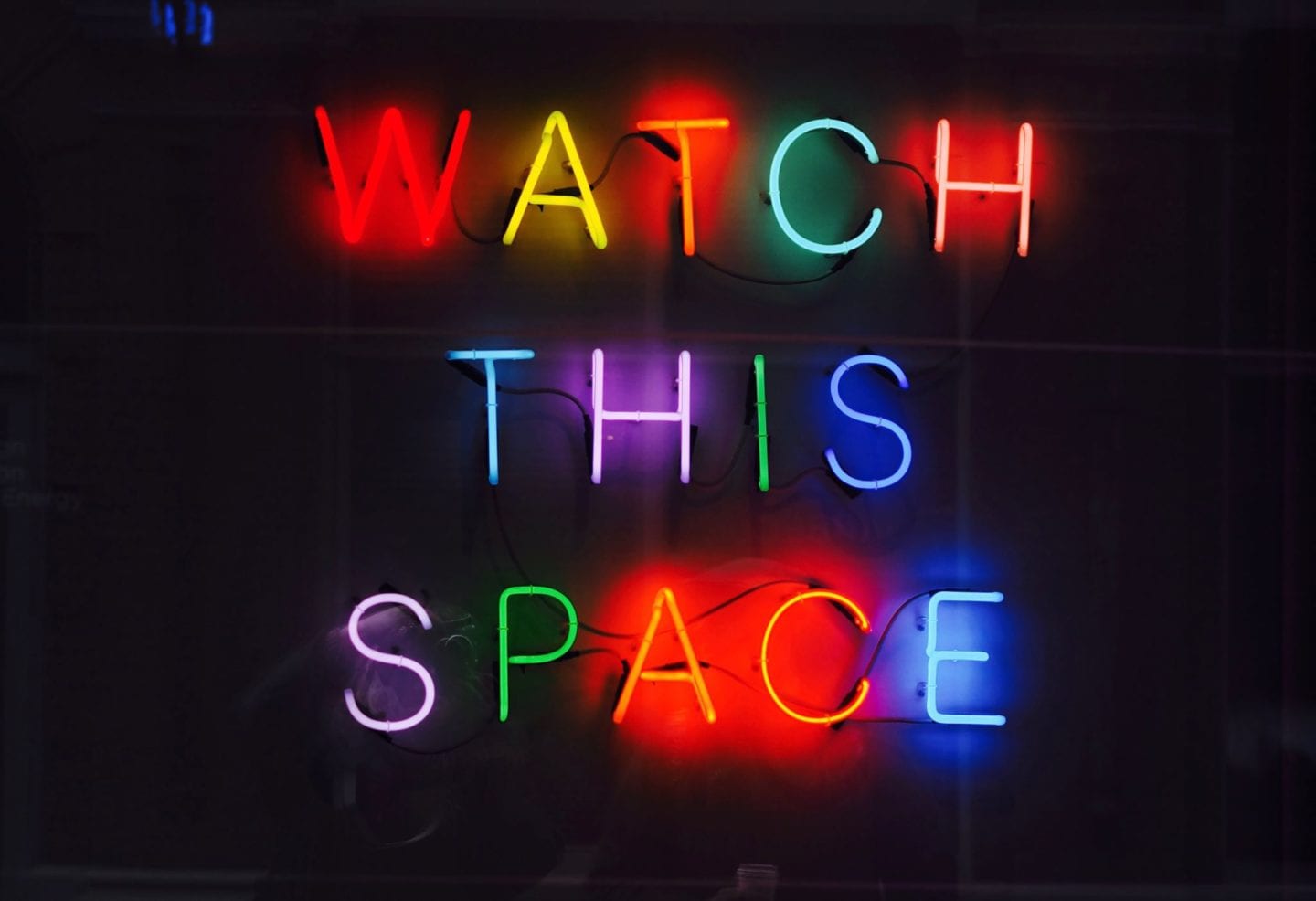 watch-this-space-neon-sign--1440x986.jpg