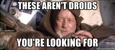 droids-youre-looking-for.jpg