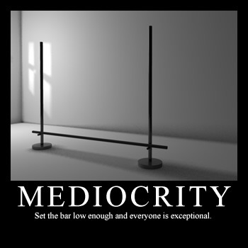 Mediocrity-Setting-the-Bar-Low.jpg